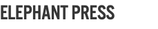 Elephant PRESS